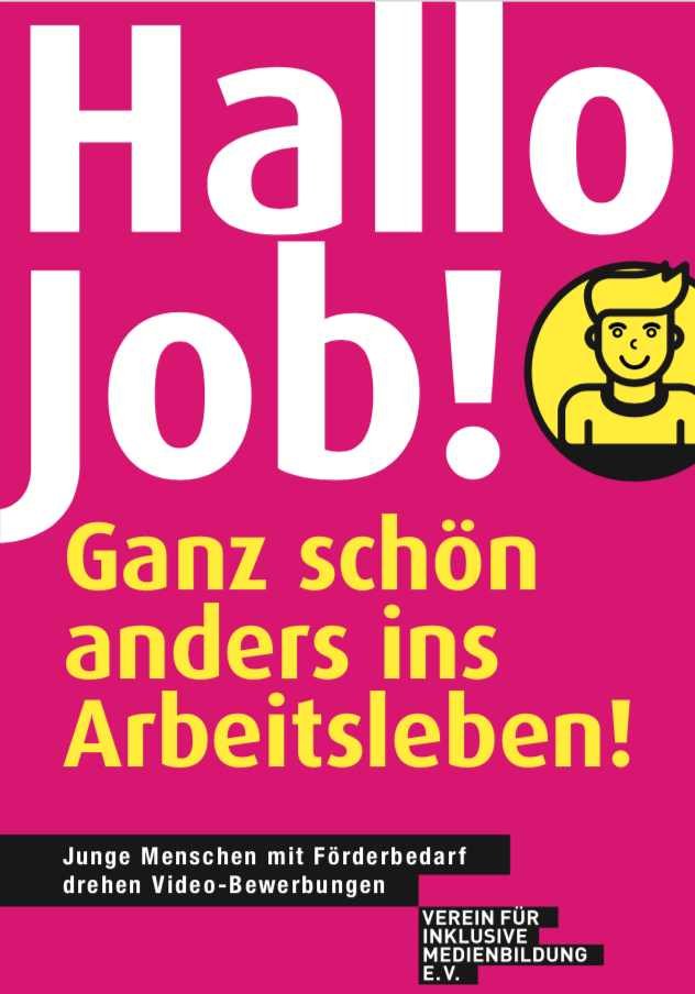 Weiße Schrift auf pinkem Hintergrund: "Hallo Job!" mit dem Piktogramm eines lächelnden jungen Menschen mit Haartolle. Darunter steht: ganz schön anders ins Arbeitsleben